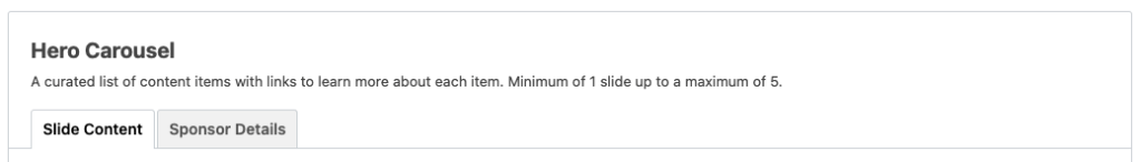 This is a screenshot of a Hero Carousel editor with two tabs: Slide Content and Sponsor Details.